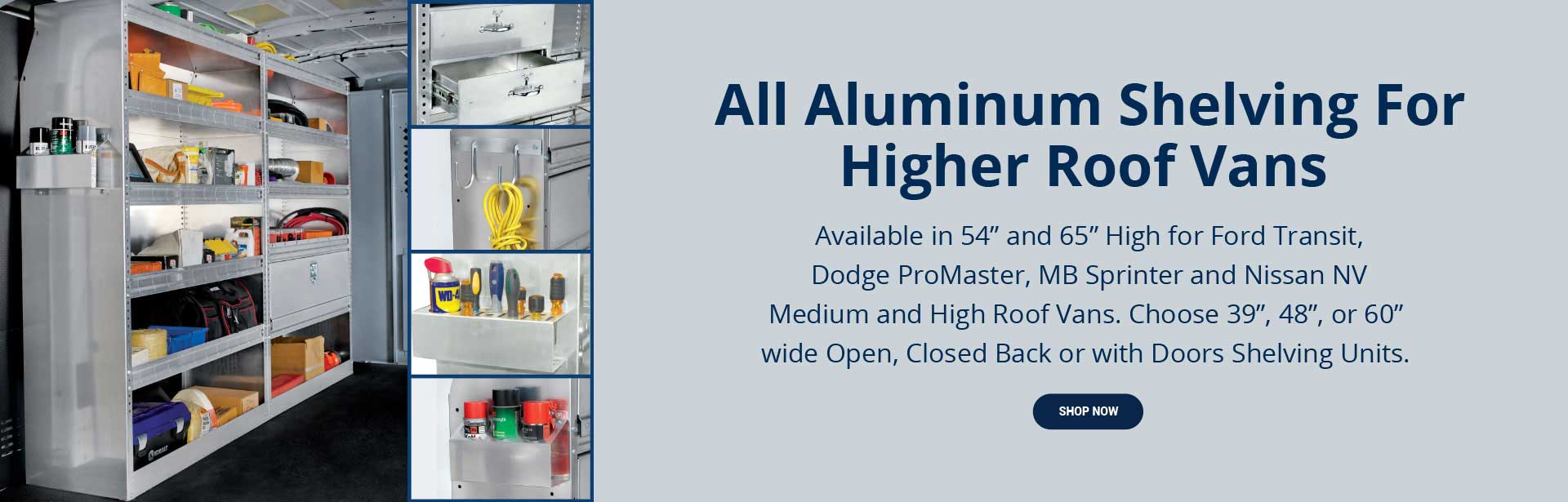All Aluminum Shelving for High roofs